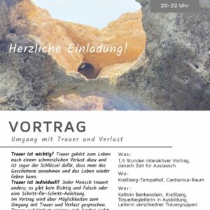 Umgang mit Trauer und Verlust – Herzliche Einladung einem Vortrag mit Kathrin Benkenstein